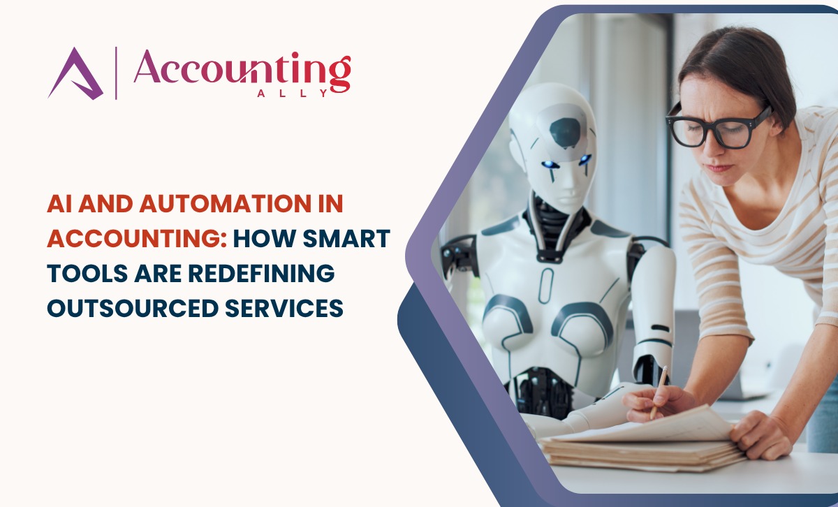 AI and Automation in Accounting: How Smart Tools Are Redefining Outsourced Services
